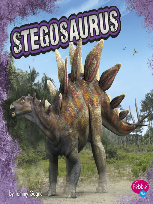 Title details for Stegosaurus by Tammy Gagne - Wait list